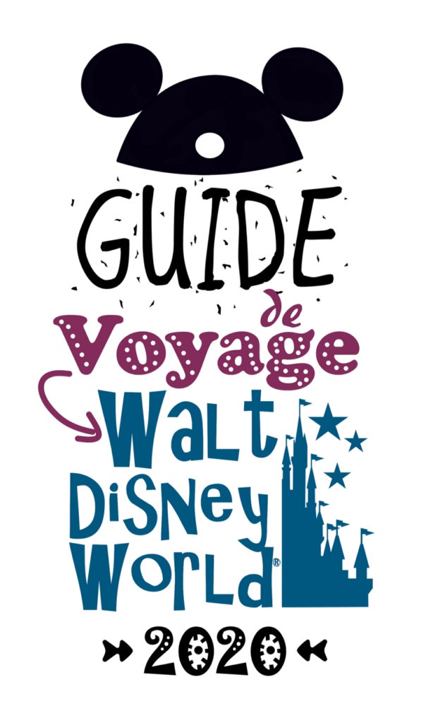 Guide de voyage à Walt Disney World 2020